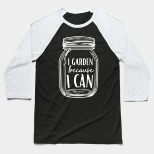 Canning Funny Gardening Gardener Canning Jar Baseball T-Shirt